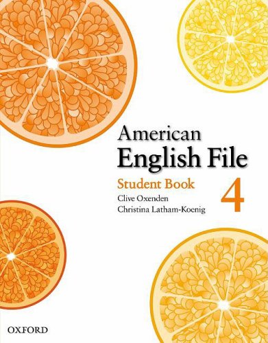 American English File, Level 4  Student Manual, Study Guide, etc.  9780194774642 Front Cover