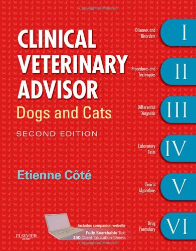 Clinical Veterinary Advisor - Dogs and Cats  2nd 2011 9780323068642 Front Cover