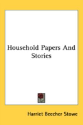 Household Papers and Stories  N/A 9780548559642 Front Cover