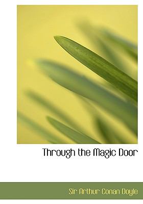 Through the Magic Door   2008 9780554220642 Front Cover