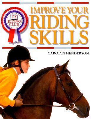 Improve Your Riding Skills   1999 9780789442642 Front Cover