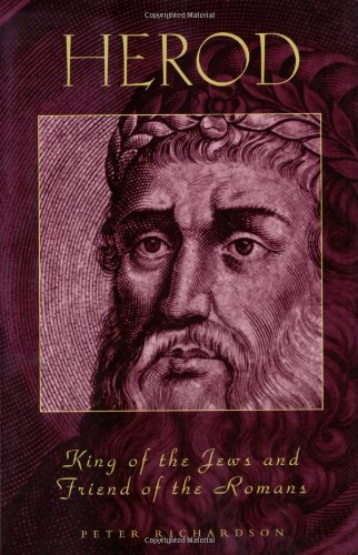 Herod King of the Jews and Friend of the Romans  1999 9780800631642 Front Cover