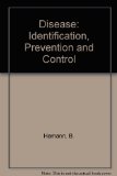 Disease : Identification, Prevention, and Control 1st 1994 9780801663642 Front Cover