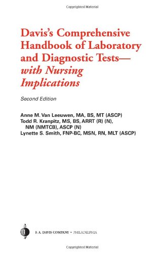 Davis's Comprehensive Handbook of Laboratory and Diagnostic Tests with Nursing Implications  2nd 2006 (Revised) 9780803614642 Front Cover