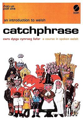 Welsh, Spoken, No. One : Catchphrase N/A 9780884325642 Front Cover