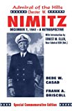 Admiral of the Hills Biography of Chester W. Nimitz N/A 9780890153642 Front Cover