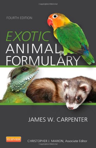 Exotic Animal Formulary  4th 2013 9781437722642 Front Cover