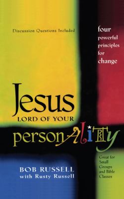 Jesus Lord of Your Personality Four Powerful Principles for Change N/A 9781439124642 Front Cover
