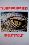 Dragon Hunters  N/A 9781463590642 Front Cover