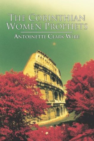 Corinthian Women Prophets A Reconstruction Through Paul's Rhetoric N/A 9781592443642 Front Cover