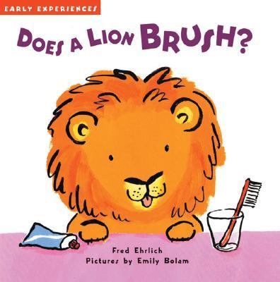 Does a Lion Brush?   2002 9781929766642 Front Cover