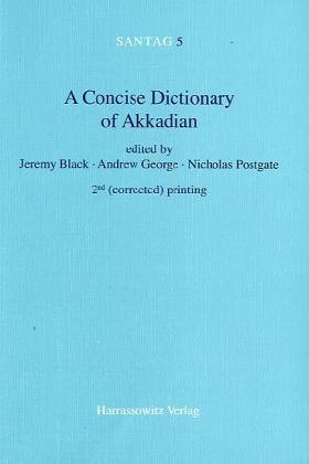 Concise Dictionary of Akkadian  2nd 2000 9783447042642 Front Cover