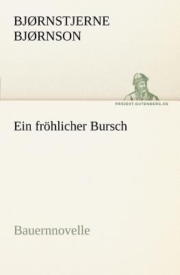 Frï¿½hlicher Bursch  N/A 9783842403642 Front Cover