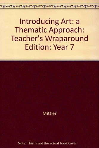 Introducing Art Teacher's Wraparound Edition  1999 (Teachers Edition, Instructors Manual, etc.) 9780026623643 Front Cover