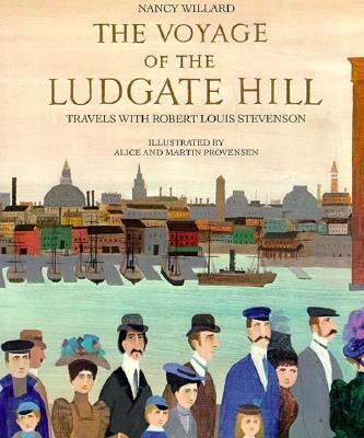 Voyage of the Ludgate Hill Travels with Robert Louis Stevenson N/A 9780152944643 Front Cover