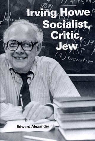 Irving Howe--Socialist, Critic, Jew   1998 9780253333643 Front Cover