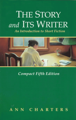 Story and Its Writer 5th 1999 9780312171643 Front Cover