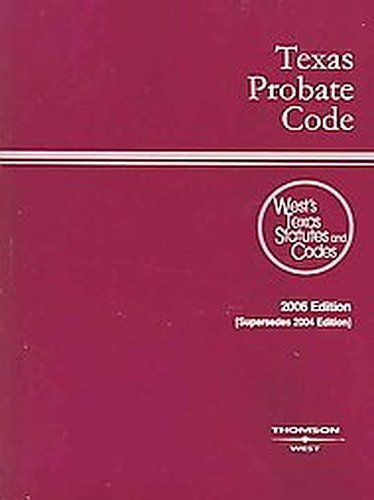 Texas Probate Code 2006   2005 9780314953643 Front Cover