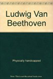 Ludwig Van Beethoven N/A 9780382091643 Front Cover