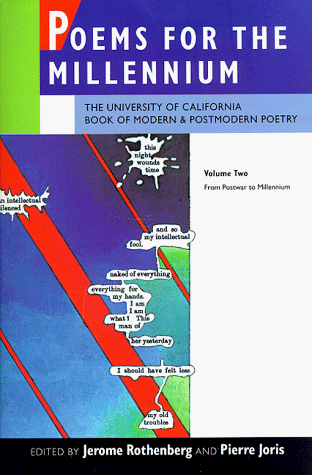 Poems for the Millennium, Volume Two The University of California Book of Modern and Postmodern Poetry, from Postwar to Millennium  1998 9780520208643 Front Cover