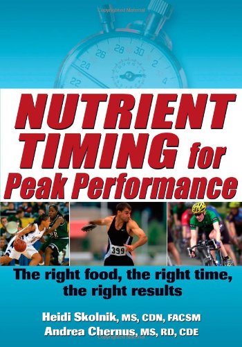 Nutrient Timing for Peak Performance   2010 9780736087643 Front Cover