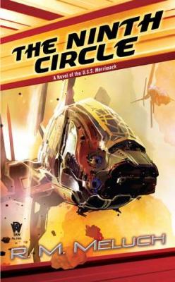 Ninth Circle A Novel of the U. S. S. Merrimack  2011 9780756407643 Front Cover