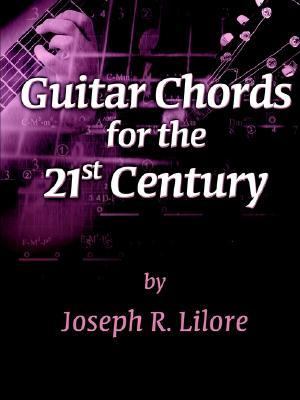 Guitar Chords for the 21st Century  2003 9780964659643 Front Cover