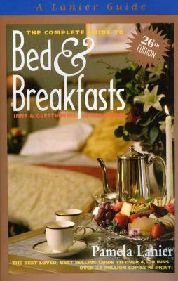 Complete Guide to Bed and Breakfasts  27th 2009 9780984376643 Front Cover