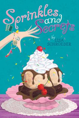 Sprinkles and Secrets  N/A 9781442422643 Front Cover