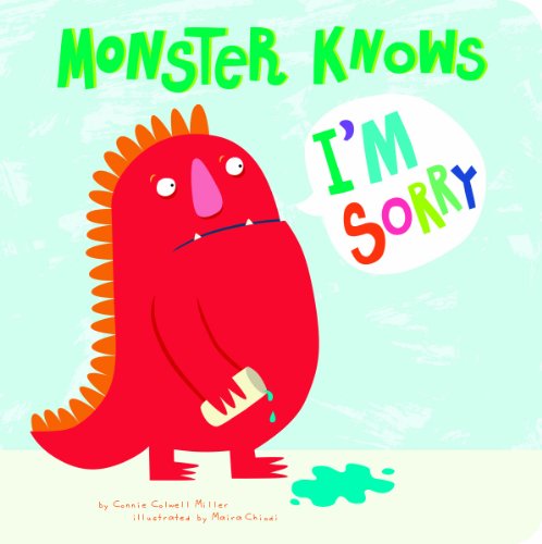 Monster Knows I'm Sorry:   2014 9781479529643 Front Cover