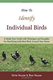 How to Identify Individual Birds  N/A 9781484987643 Front Cover