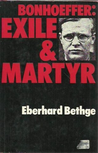 Bonhoeffer, Exile and Martyr   1975 9780002150644 Front Cover