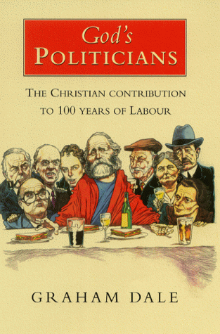 God's Politicians The Christian Contribution to 100 Years of Labour  2000 9780007100644 Front Cover