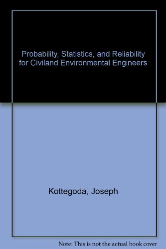 Probability, Statistics, and Reliability for Civiland Environmental Engineers  1997 9780072968644 Front Cover