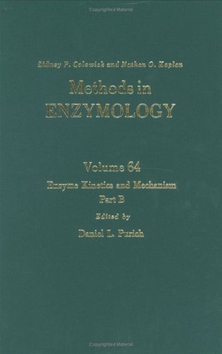 Enzyme Kinetics and Mechanism, Part B: Isotopic Probes and Complex Enzyme Systems   1980 9780121819644 Front Cover