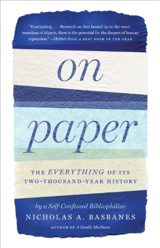 On Paper The Everything of Its Two-Thousand-Year History N/A 9780307279644 Front Cover