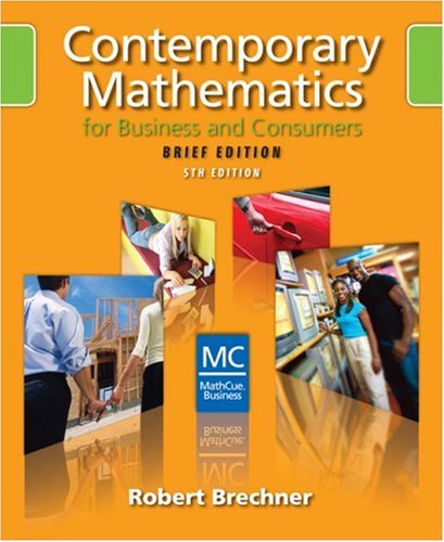 Contemporary Mathematics for Business and Consumers  5th 2009 (Brief Edition) 9780324658644 Front Cover