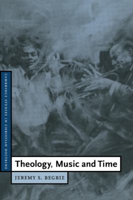 Theology, Music and Time   2000 9780521444644 Front Cover
