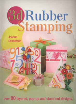 3D Rubber Stamping   2008 9780715328644 Front Cover