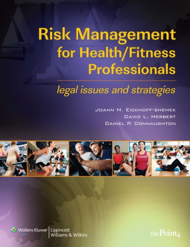 Risk Management for Health/Fitness Professionals Legal Issues and Strategies  2009 9780781783644 Front Cover