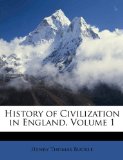 History of Civilization in England  N/A 9781174391644 Front Cover