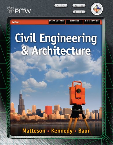 Project Lead the Way: Civil Engineering and Architecture   2012 9781435441644 Front Cover