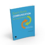 Exam Room Communication for Veterinarians The Science and Art of Conversing with Clients  2011 9781583261644 Front Cover