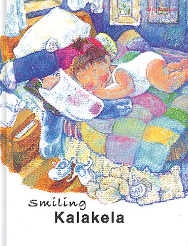Smiling Kalakela  2006 9781592650644 Front Cover