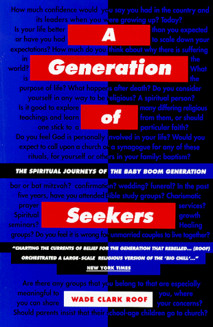Generation of Seekers The Spiritual Journeys of the Baby Boom Generation Reprint  9780060669645 Front Cover