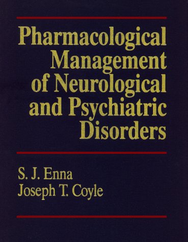 Pharmacological Management of Neurological and Psychiatric Disorders   1998 9780070217645 Front Cover