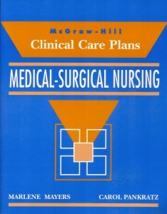 Clinical Care Plans for Medical-Surgical Nursing  2nd 9780071054645 Front Cover