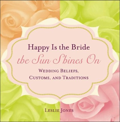 Happy Is the Bride the Sun Shines On   2003 9780071418645 Front Cover