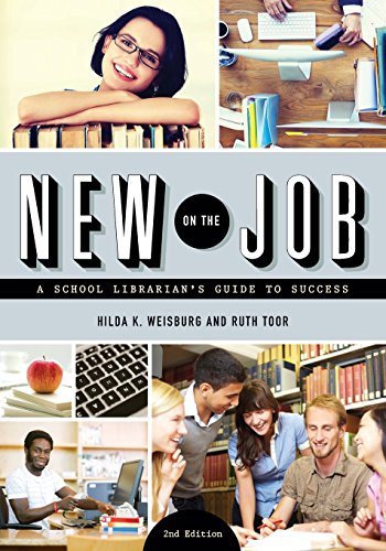 New on the Job A School Librarian's Guide to Success 2nd 2015 9780838912645 Front Cover