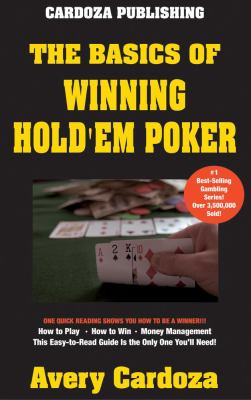 Basics of Winning Hold'em Poker   2005 9781580421645 Front Cover